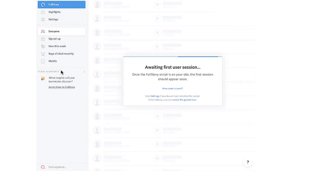 FullStory zero-state screen