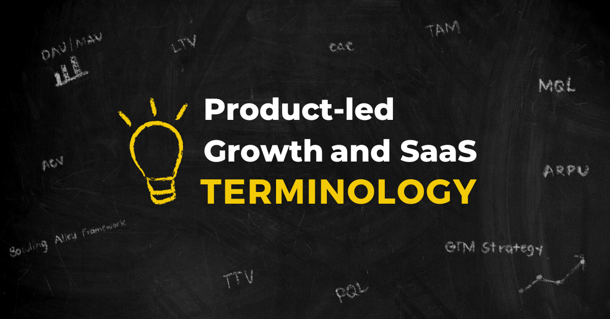 |Product-Led Growth Terms