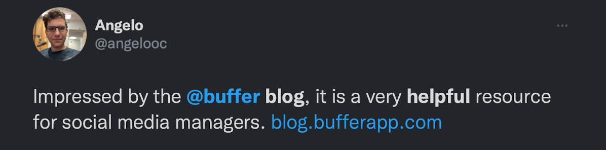 A Twitter user raving about Buffer’s helpful content