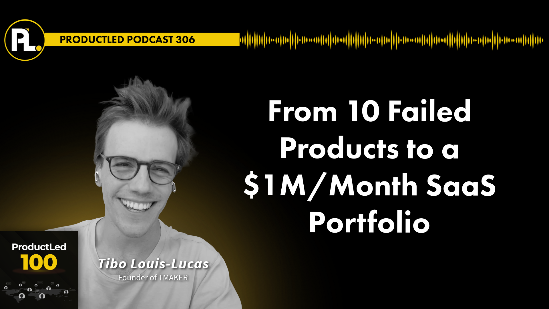 ProductLed 100 podcast episode with Tibo Louis-Lucas, Founder of revid