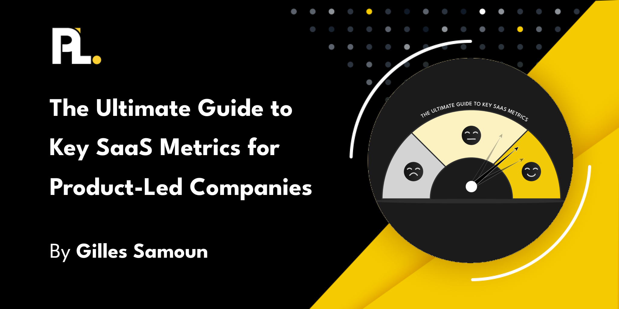 the-ultimate-guide-to-key-saas-metrics-for-product-led-companies